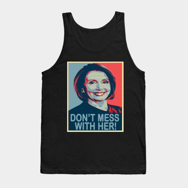 don't mess with nancy Tank Top by joyTrends